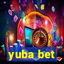 yuba bet